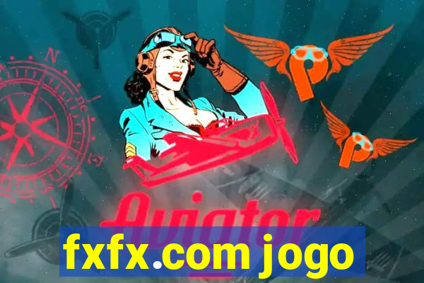 fxfx.com jogo